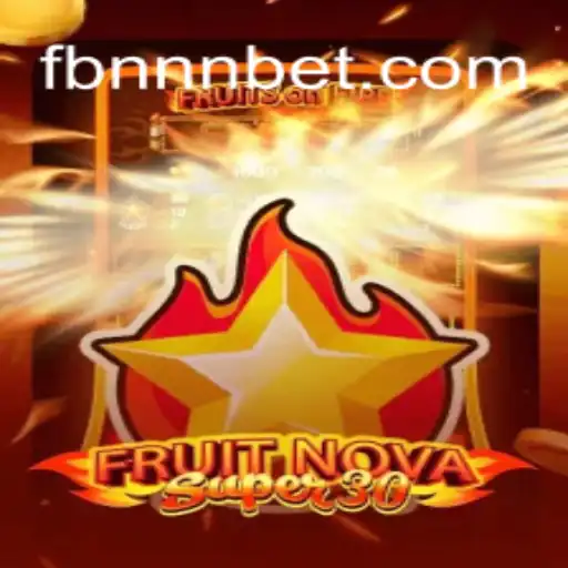 Discover the Thrills of FruitrNovaSupe30 on NNN.BET Oficial Slots Brasil #1